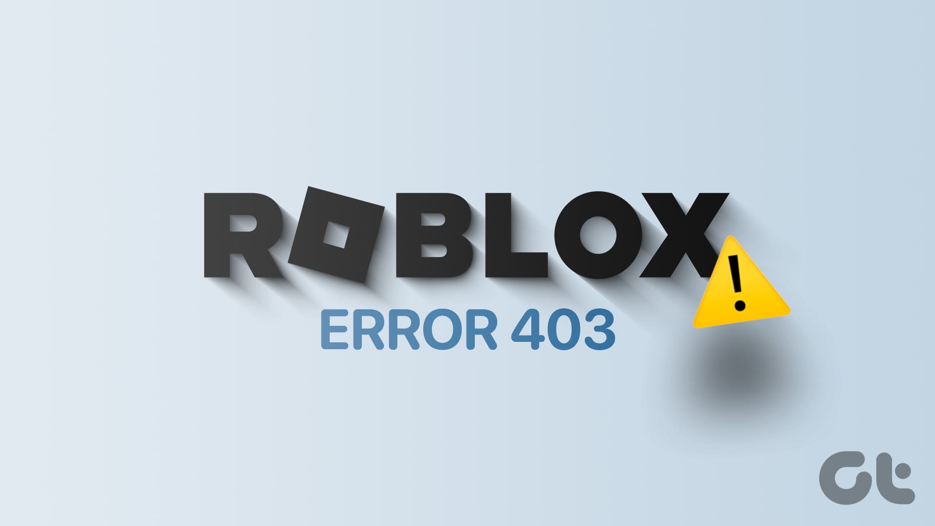 修復 Roblox 錯誤代碼 403 的 5 種方法