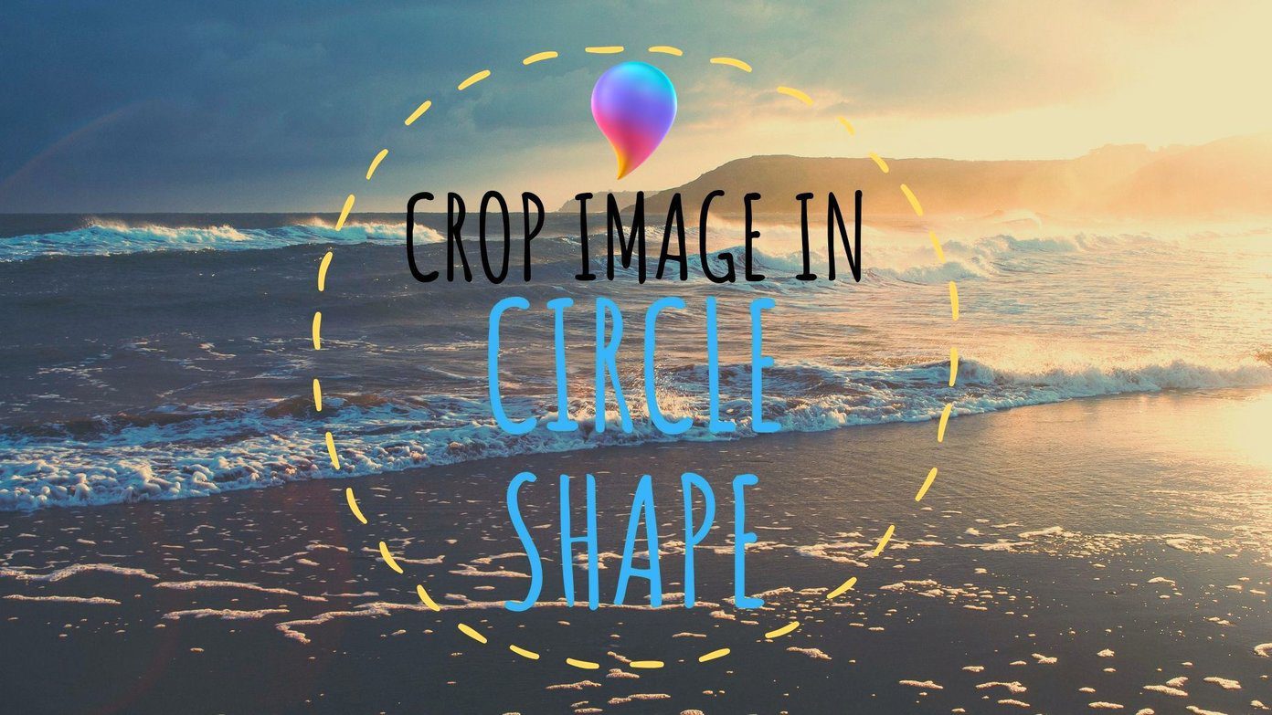 如何在 Paint 3D 中裁切圓形影像