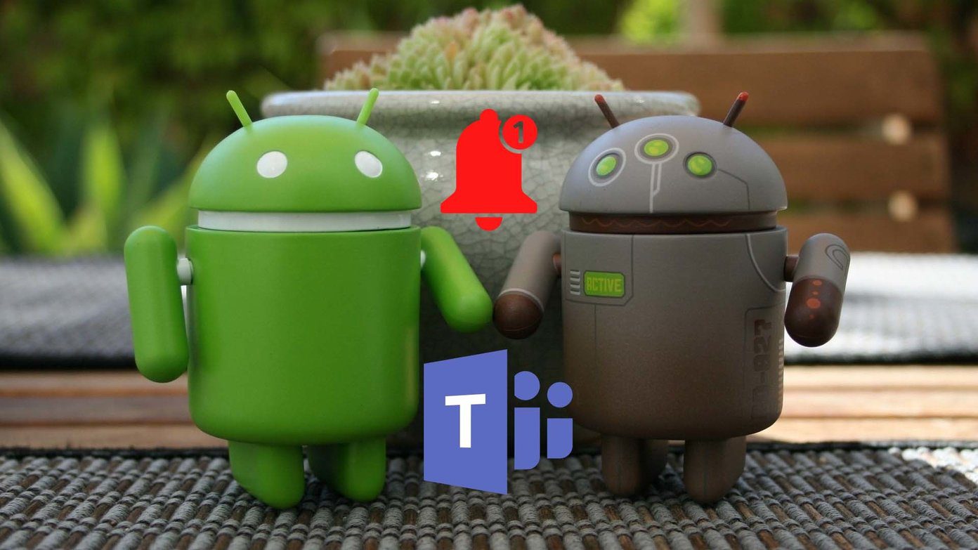 修复 Microsoft Teams 通知在 Android 上不起作用的 4 种方法