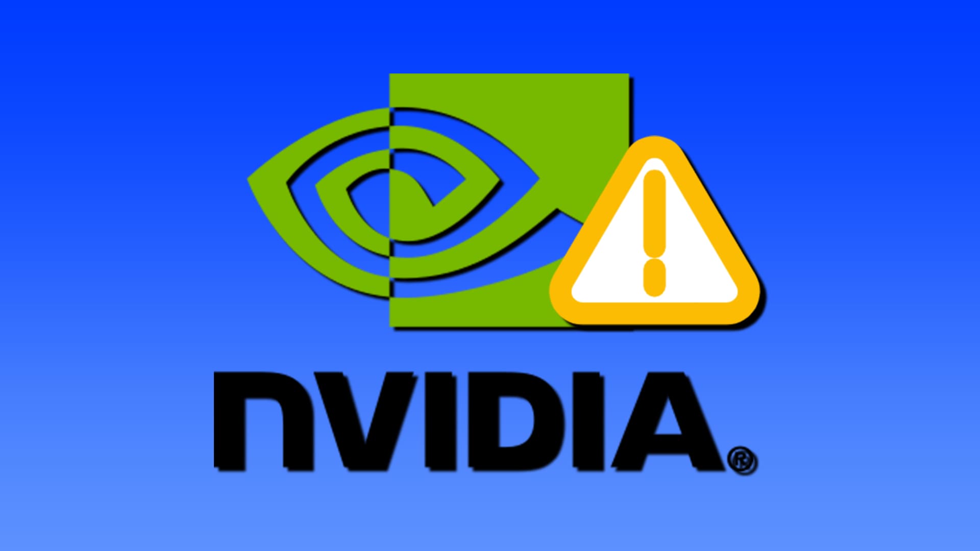 如何解决“NVIDIA 应用程序出现问题”