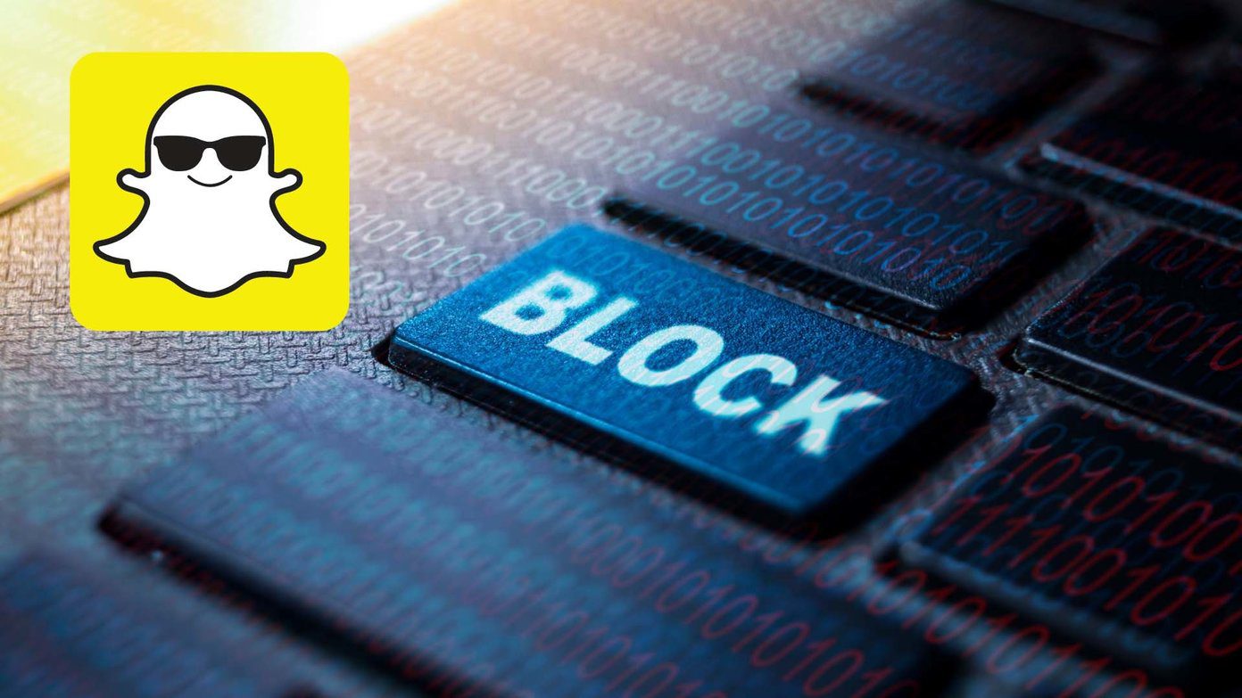 当您在 Snapchat 上屏蔽某人时会发生什么