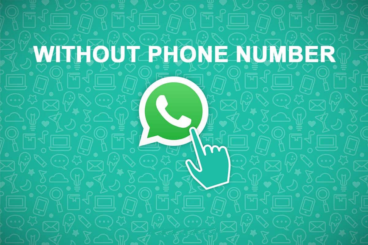 如何在沒有電話號碼的情況下使用 WhatsApp