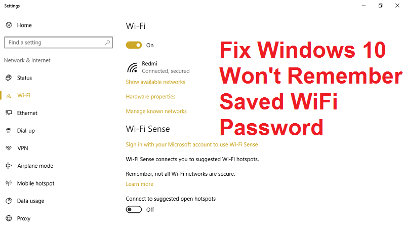 Windows 10不会记得保存的WiFi密码[已解决]