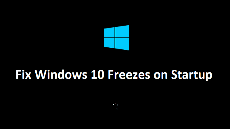 Windows 10 启动时冻结 [已解决]